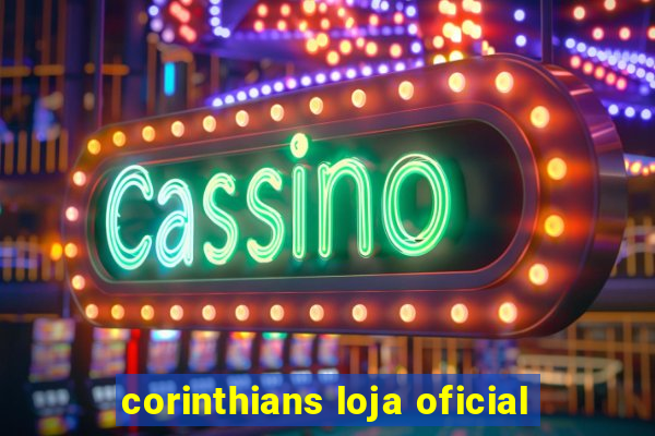 corinthians loja oficial